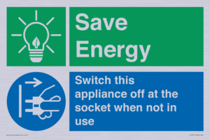 Save Energy, Switch this appliance off at the socket when not in use